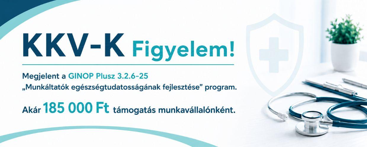 Megjelent a GINOP Plusz 3.2.6-25 „Munkáltatók egészségtudatosságának fejlesztése” program